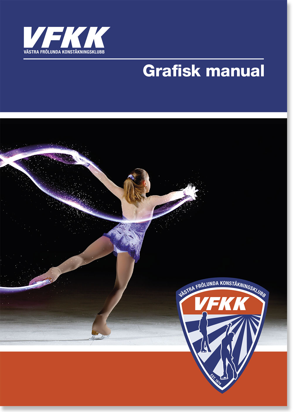 Grafisk manual till VFKK (Västra Frölunda Konståkningsklubb) gjord av Xtrovert Media 2015.