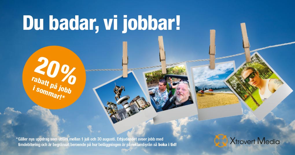Sommarerbjudande 2019, 20% rabatt på jobb från Xtrovert Media, reklambyrå i Göteborg.